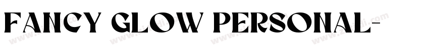 Fancy Glow Personal字体转换